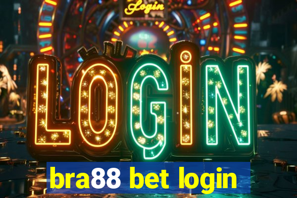 bra88 bet login